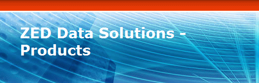 ZED Data Solutions -
Products